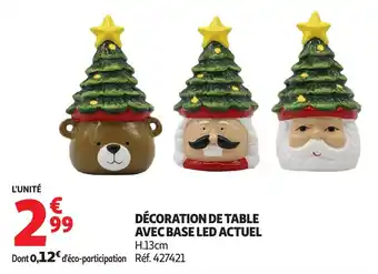 Auchan Décoration de table avec base led actuel offre