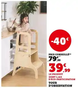 Hyper U Tour d'observation offre