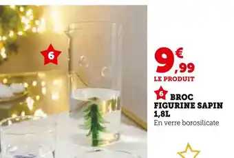 Hyper U Broc figurine sapin offre