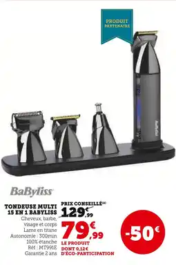 Hyper U BABYLISS Tondeuse multi 15 en 1 offre