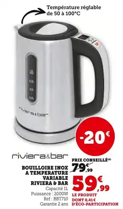 Hyper U RIVIERA & BAR Bouilloire inox à température variable offre