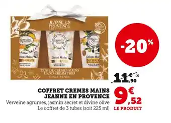 Hyper U JEANNE EN PROVENCE Coffret Crèmes Mains offre