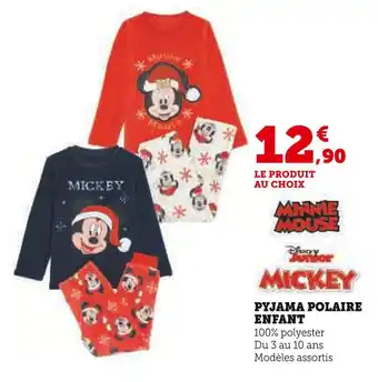 Hyper U DISNEY Pyjama polaire enfant offre