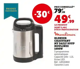 Hyper U MOULINEX Blender Chauffant My Daily Soup Moulinex 1000W offre