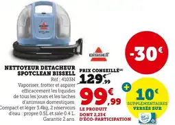 Hyper U SPOTCLEAN BISSELL Nettoyeur Detacheur offre
