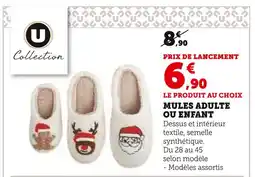 Hyper U U Collection Mules adulte ou enfant offre