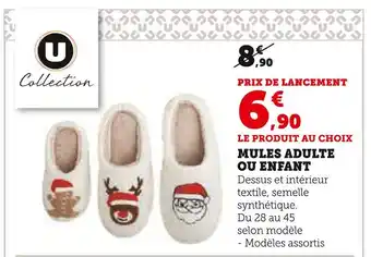 Hyper U U Collection Mules adulte ou enfant offre