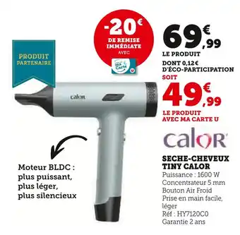Hyper U CALOR Sèche-cheveux Tiny offre