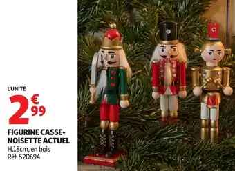 Auchan Figurine casse noisette actuel offre