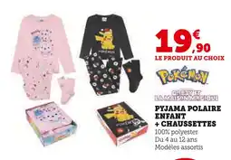 Hyper U Pyjama polaire enfant + chaussettes offre