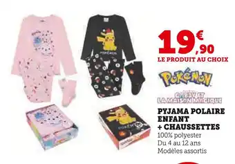 Hyper U Pyjama polaire enfant + chaussettes offre