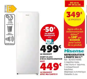 Hyper U Hisense Réfrigérateur 1 porte 322 L offre