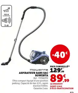 Hyper U ROWENTA Aspirateur sans sac offre