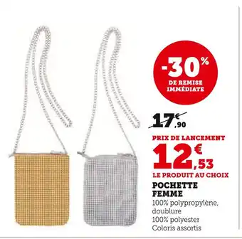 Hyper U Pochette Femme offre