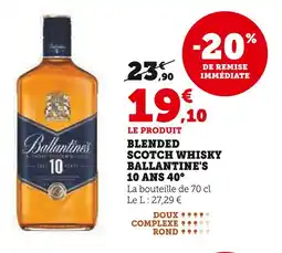 Hyper U BALLANTINE'S Blended Scotch Whisky 10 Ans 40° offre
