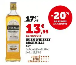 Hyper U BUSHMILLS Irish Whiskey 40° offre