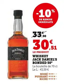 Hyper U JACK DANIEL'S Whiskey Bonded 50° offre