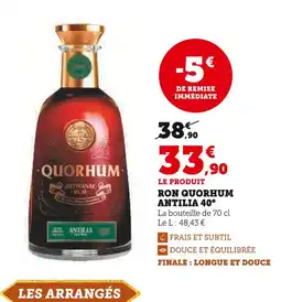 Hyper U QUORHUM Ron Antilia 40° offre