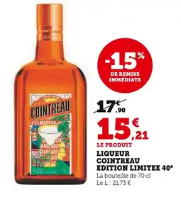 Hyper U COINTREAU Liqueur Edition Limitee 40° offre