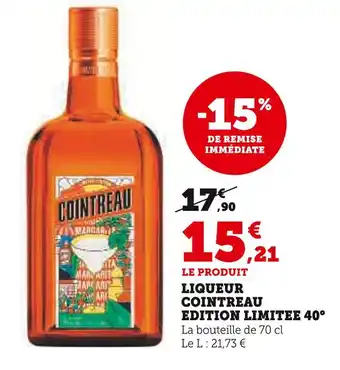 Hyper U COINTREAU Liqueur Edition Limitee 40° offre