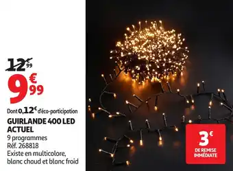 Auchan Guirlande 400 led actuel offre