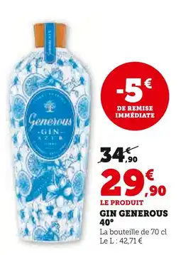 Hyper U GENEROUS Gin 40° offre