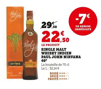 Hyper U PAUL JOHN NIRVANA Single Malt Whisky Indien Nirvana offre