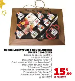Hyper U LUCIEN GEORGELIN Corbeille Saveurs & Gourmandises offre