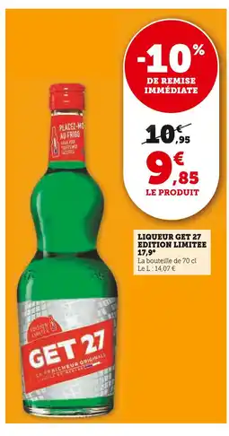 Hyper U GET 27 Liqueur edition limitee 17,9° offre
