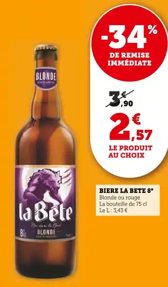 Hyper U LA BETE Biere 8° offre