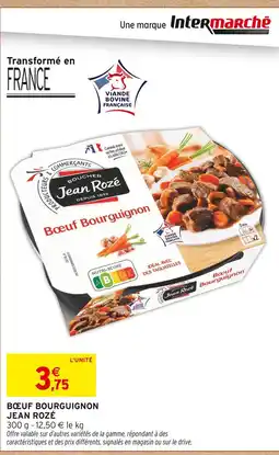 Intermarché JEAN ROZÉ Bœuf bourguignon offre