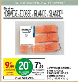 Intermarché Producteurs et Commercants 4 pavés de saumon sans arêtes offre