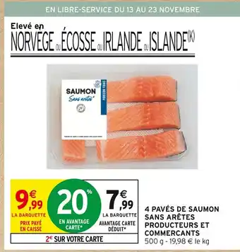 Intermarché Producteurs et Commercants 4 pavés de saumon sans arêtes offre
