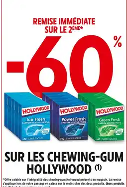 Intermarché Hollywood -60% de remise immédiate sur le 2ème sur les chewing-gum Hollywood offre
