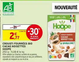 Intermarché HOOPE Crousti Fourrées Bio Cacao Noisettes offre