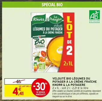 Intermarché Knorr & La Potagère Velouté Bio Légumes du Potager à la Crème Fraîche offre
