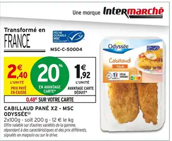Intermarché ODYSSÉE Cabillaud pané x2 - MSC offre