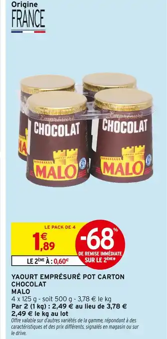 Intermarché MALO Yaourt emprésuré pot carton chocolat offre