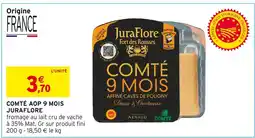 Intermarché JURAFLORE Comté AOP 9 mois offre