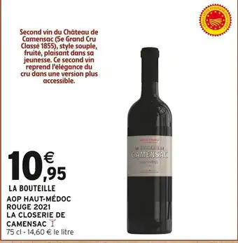 Intermarché La Closerie de Camensac AOP Haut-Médoc Rouge 2021 offre