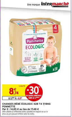 Intermarché POMMETTE Changes bébé ecologic x28 t4 7/18kg offre