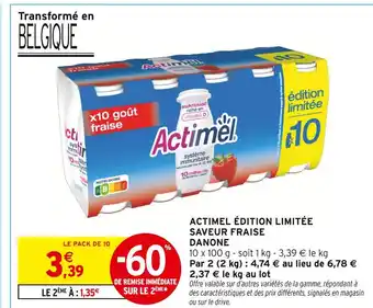 Intermarché Danone Actimel Édition Limitée Saveur Fraise offre