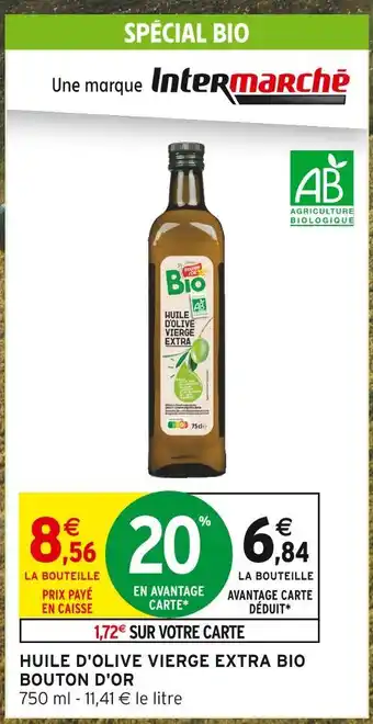 Intermarché Bouton d'Or Huile d'Olive Vierge Extra Bio offre