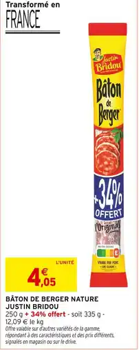 Intermarché JUSTIN BRIDOU Bâton de Berger Nature offre