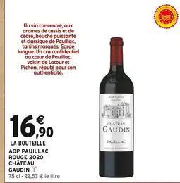 Intermarché CHÂTEAU GAUDIN AOP Pauillac Rouge 2020 offre