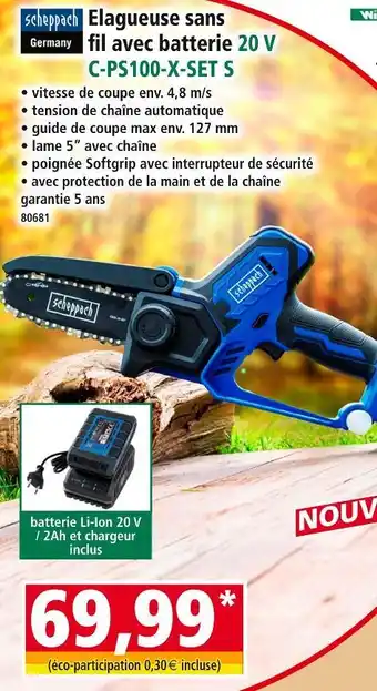 Norma Scheppach Elagueuse sans fil avec batterie 20 V C-PS100-X-SET S offre