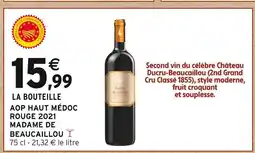 Intermarché MADAME DE BEAUCAILLOU AOP Haut Médoc Rouge offre