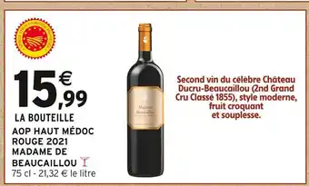 Intermarché MADAME DE BEAUCAILLOU AOP Haut Médoc Rouge offre