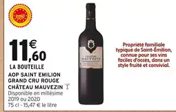 Intermarché CHÂTEAU MAUVEZIN AOP Saint Emilion Grand Cru Rouge offre