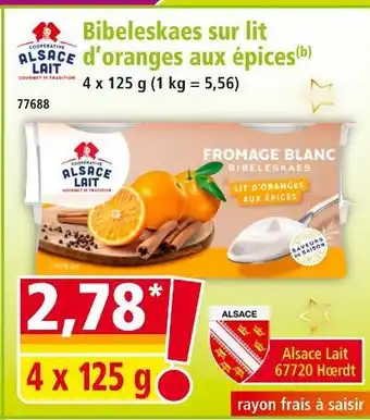 Norma ALSACE LAIT Bibeleskaes sur lit d'oranges aux épices offre